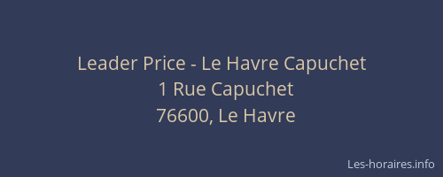 Leader Price - Le Havre Capuchet