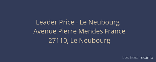 Leader Price - Le Neubourg
