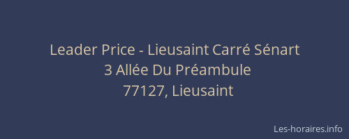 Leader Price - Lieusaint Carré Sénart