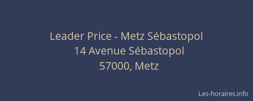 Leader Price - Metz Sébastopol