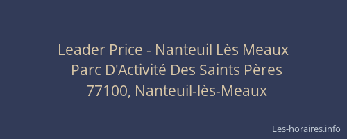 Leader Price - Nanteuil Lès Meaux