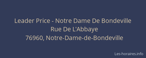 Leader Price - Notre Dame De Bondeville