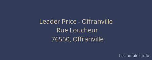 Leader Price - Offranville