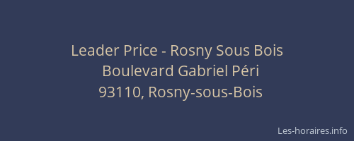 Leader Price - Rosny Sous Bois
