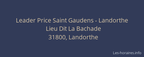 Leader Price Saint Gaudens - Landorthe