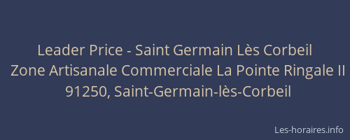 Leader Price - Saint Germain Lès Corbeil