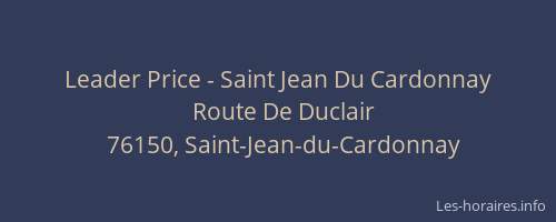 Leader Price - Saint Jean Du Cardonnay