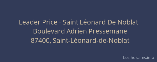 Leader Price - Saint L&eacute;onard De Noblat