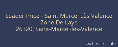 Leader Price - Saint Marcel Lès Valence