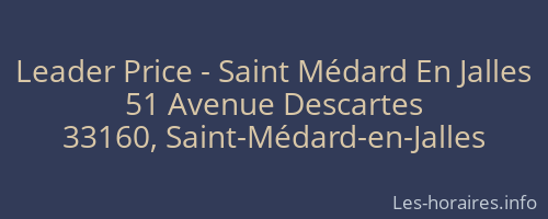 Leader Price - Saint Médard En Jalles