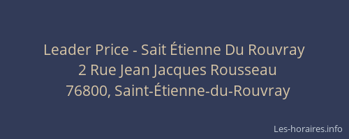 Leader Price - Sait Étienne Du Rouvray