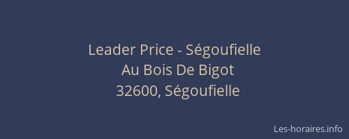 Leader Price - Ségoufielle