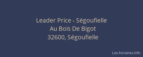 Leader Price - S&eacute;goufielle