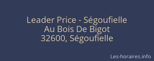Leader Price - Ségoufielle