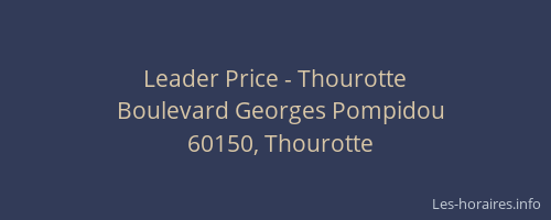 Leader Price - Thourotte