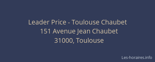Leader Price - Toulouse Chaubet