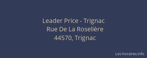 Leader Price - Trignac