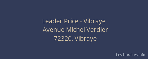 Leader Price - Vibraye