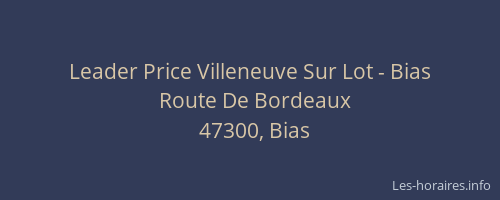 Leader Price Villeneuve Sur Lot - Bias