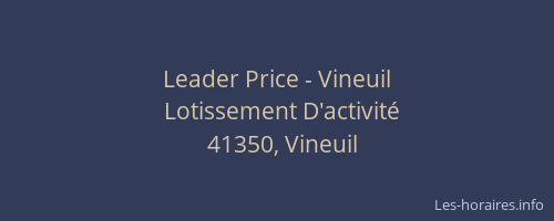 Leader Price - Vineuil