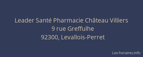 Leader Santé Pharmacie Château Villiers