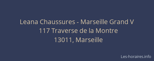 Leana Chaussures - Marseille Grand V