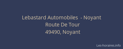 Lebastard Automobiles  - Noyant