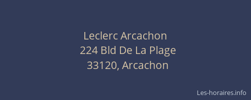 Leclerc Arcachon
