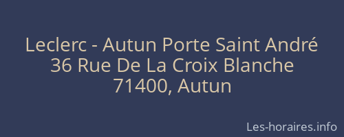 Leclerc - Autun Porte Saint André