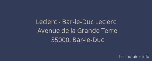 Leclerc - Bar-le-Duc Leclerc