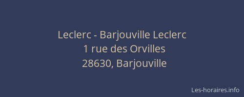 Leclerc - Barjouville Leclerc