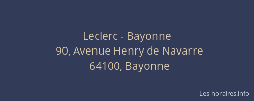 Leclerc - Bayonne