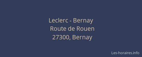 Leclerc - Bernay