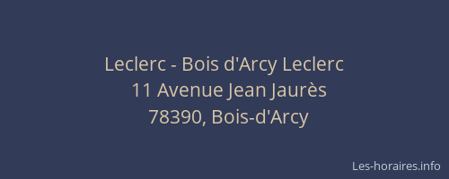 Leclerc - Bois d'Arcy Leclerc