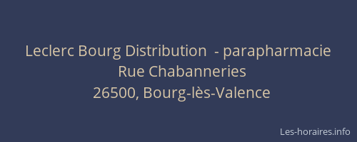 Leclerc Bourg Distribution  - parapharmacie