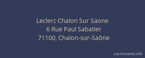 Leclerc Chalon Sur Saone