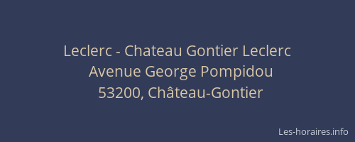 Leclerc - Chateau Gontier Leclerc