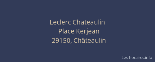 Leclerc Chateaulin