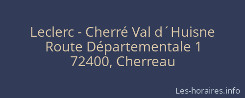 Leclerc - Cherré Val d´Huisne