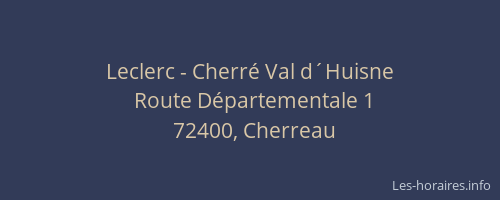 Leclerc - Cherré Val d´Huisne