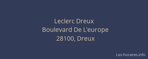 Leclerc Dreux