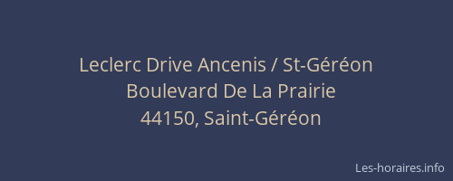 Leclerc Drive Ancenis / St-Géréon