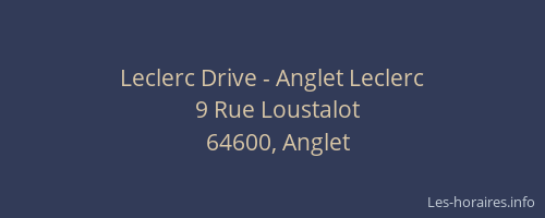 Leclerc Drive - Anglet Leclerc