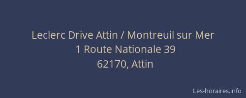 Leclerc Drive Attin / Montreuil sur Mer