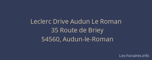 Leclerc Drive Audun Le Roman