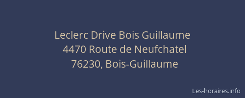 Leclerc Drive Bois Guillaume