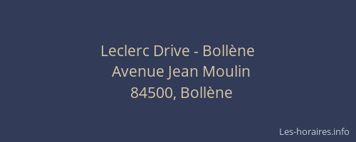 Leclerc Drive - Boll&egrave;ne