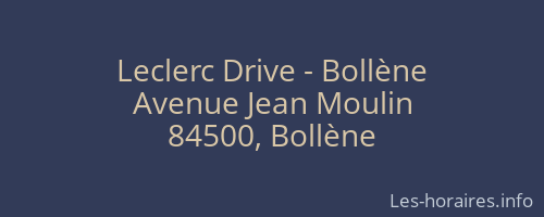 Leclerc Drive - Bollène