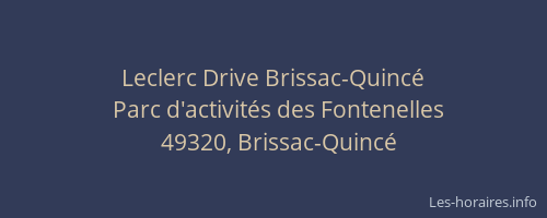Leclerc Drive Brissac-Quincé