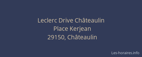 Leclerc Drive Châteaulin
